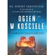 Ogień w Kościele - ks. prof. Robert Skrzypczak, red.  Paweł Chmielewski